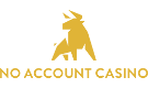 No Account Casino